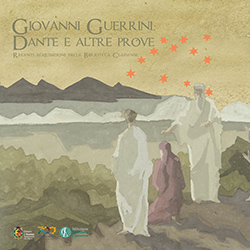 Giovanni Guerrini: Dante e altre prove