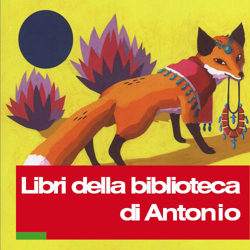 Libri della biblioteca di Antonio