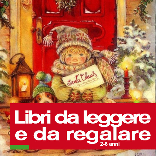 Libri da leggere e regalare 2-6 anni