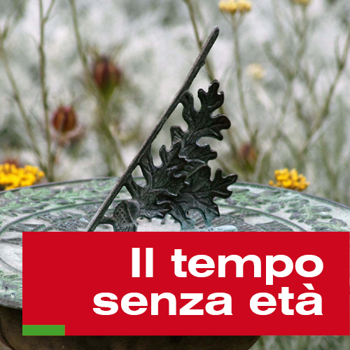 Il tempo senza età
