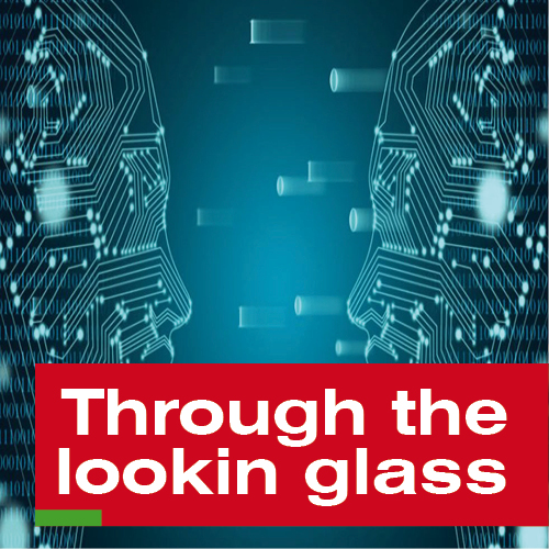 Through the looking glass