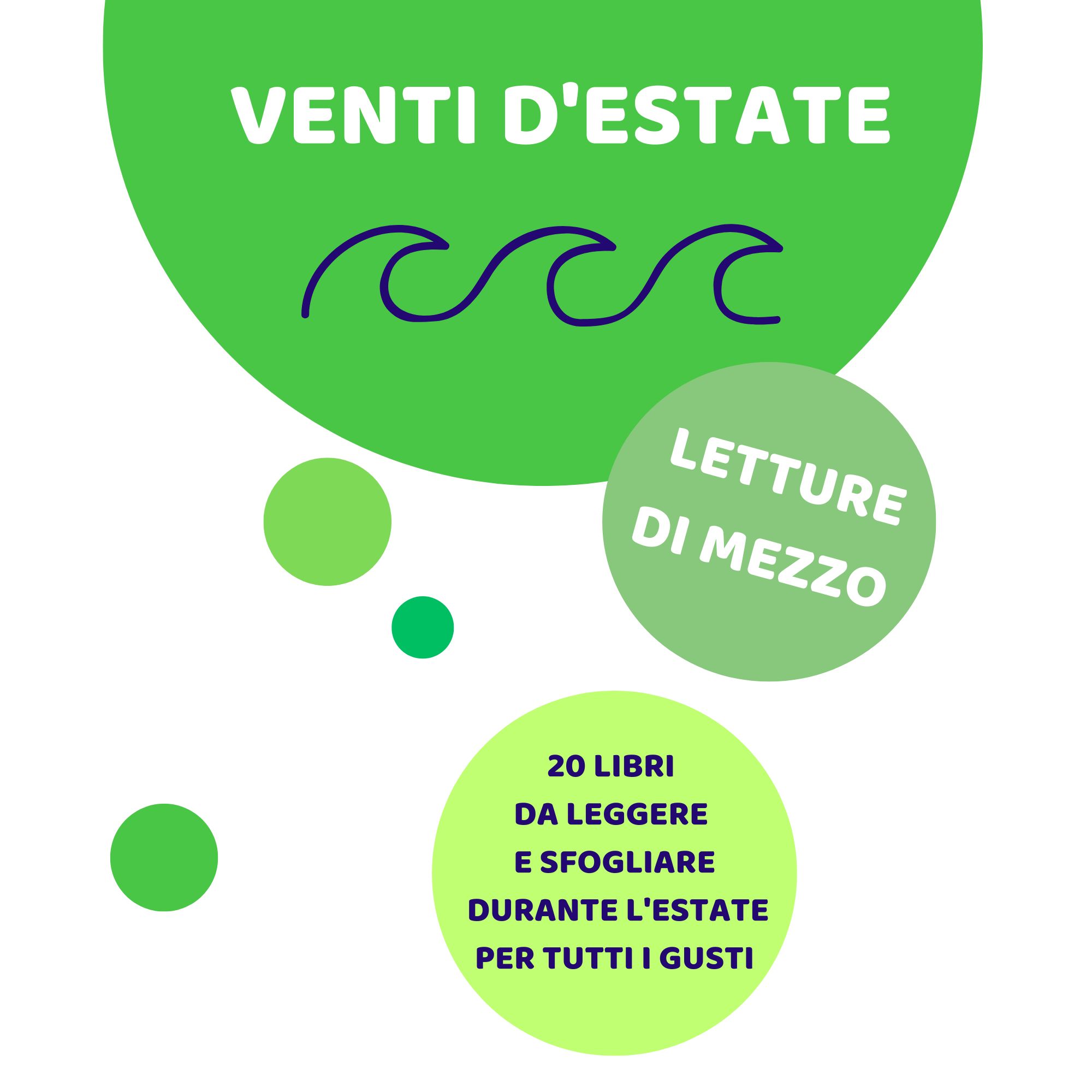 Venti d’estate. Letture di mezzo